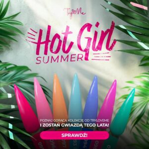 Kolekcja lakierów TRYLOVEME HOT GIRL SUMMER